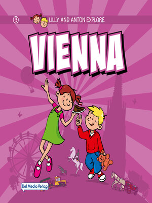 cover image of Lilly and Anton explore Vienna